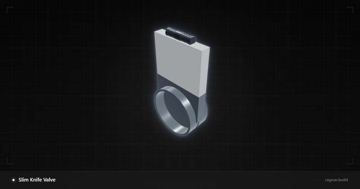 Slim Knife Valve