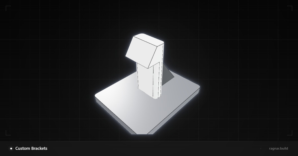 Custom Brackets