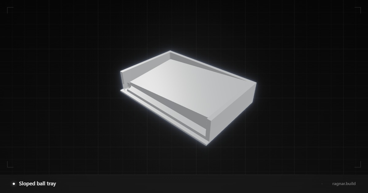 Sloped ball tray
