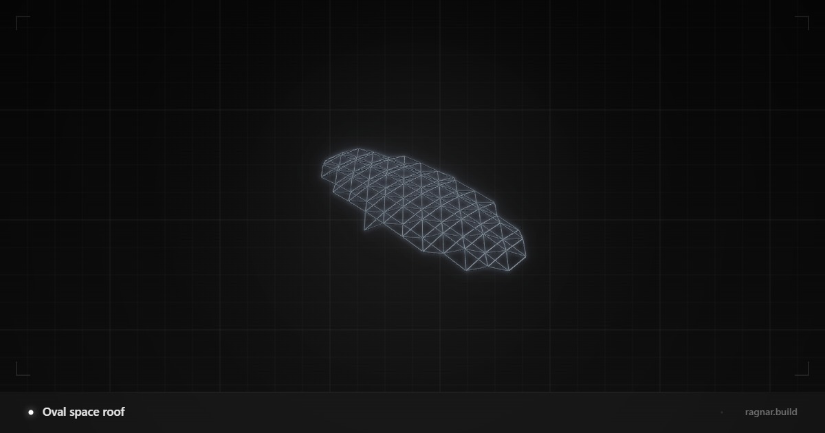 Oval Space Frame